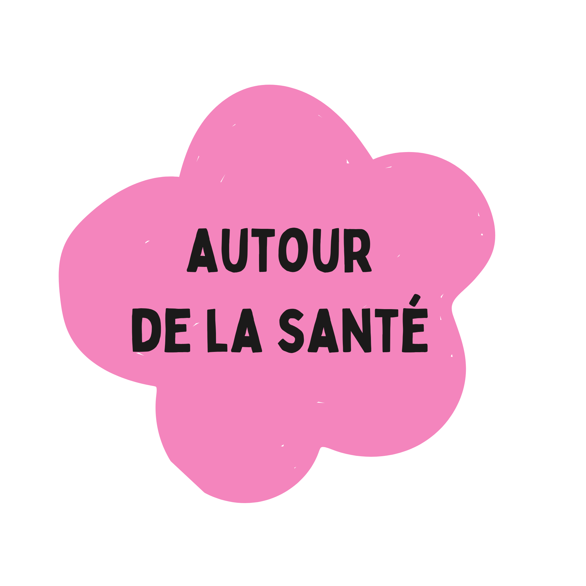 autour de la santé