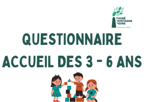 Questionnaire 3 - 6 ans